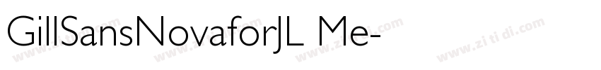 GillSansNovaforJL Me字体转换